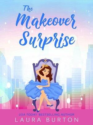 cover image of The Makeover Surprise